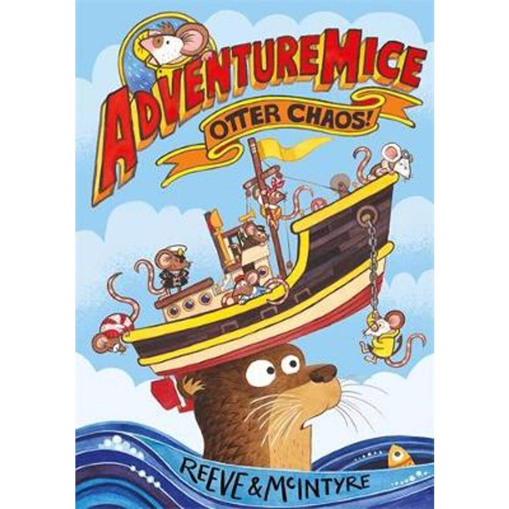 Adventuremice: Otter Chaos (Paperback) - Philip Reeve